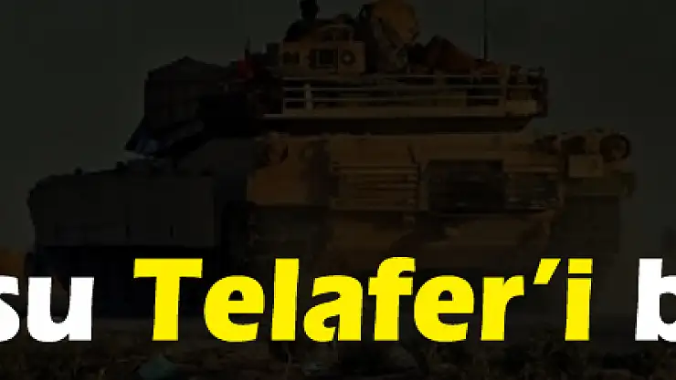 Irak ordusu Telafer'i bombaladı