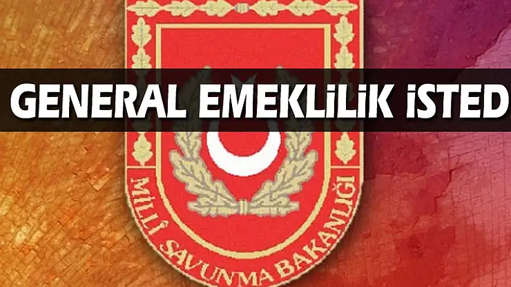 MSB: '7 general emeklilik istedi'