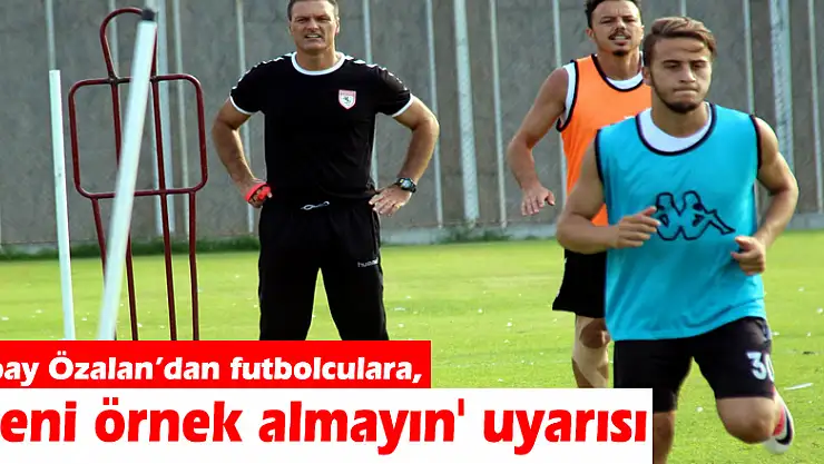 Alpay Özalan'dan futbolculara, 'Beni örnek almayın' uyarısı