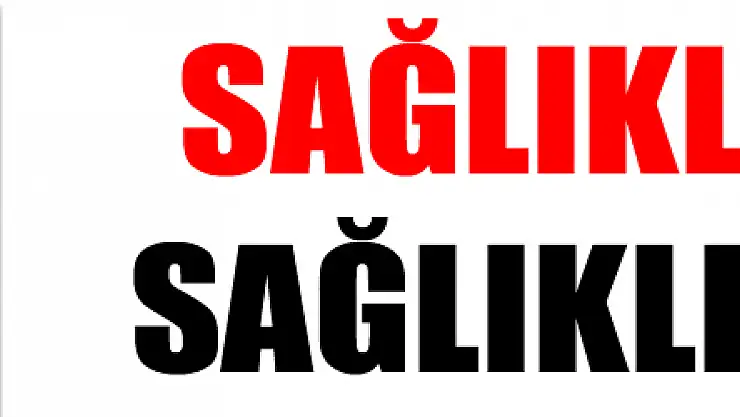 Sağlıklı anne sağlıklı çocuk 
