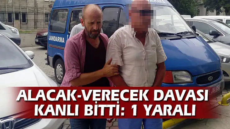 Alacak-verecek davası kanlı bitti: 1 yaralı