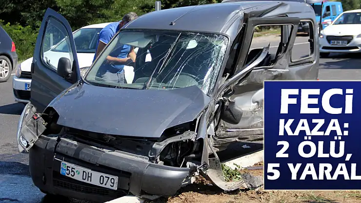 Samsun'da feci kaza: 2 ölü, 5 yaralı