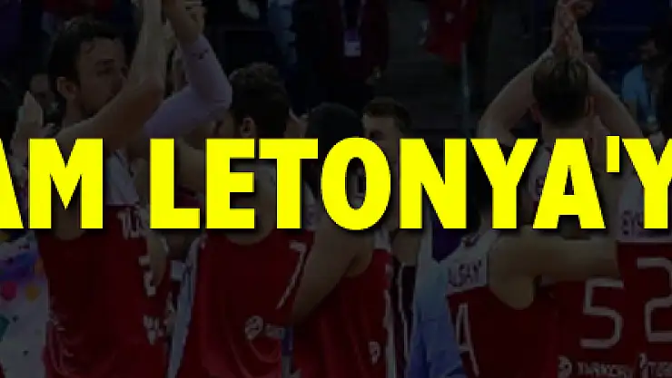 12 Dev Adam Letonya'yı aşamadı