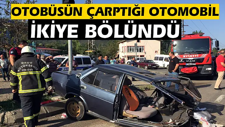 Otobüsün çarptığı otomobil ikiye bölündü: 3 yaralı
