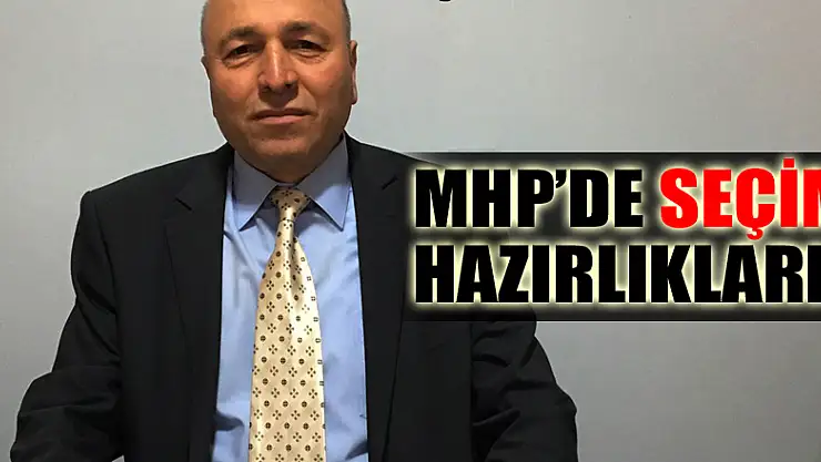 MHP'de seçim hazırlıkları!