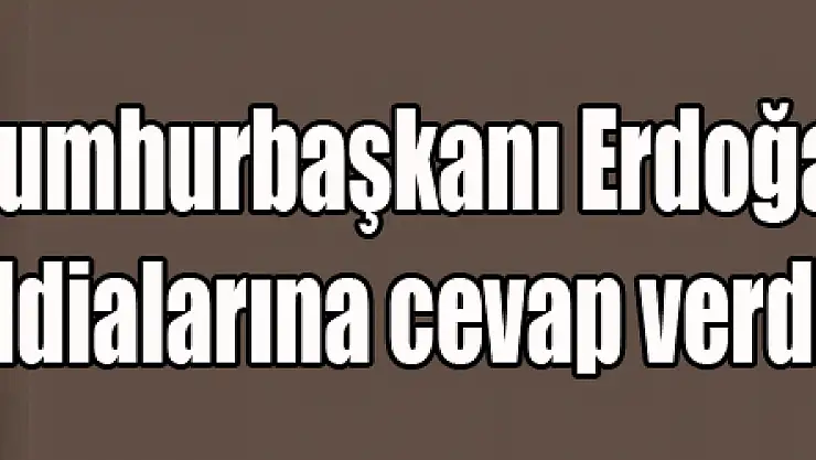 Cumhurbaşkanı Erdoğan erken seçim iddialarına cevap verdi