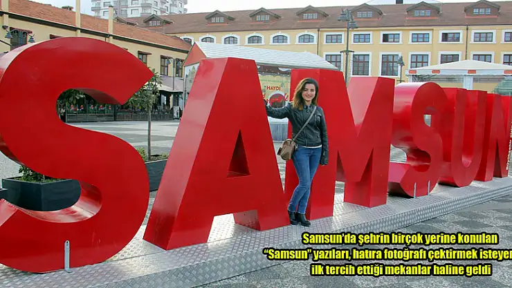 'Samsun' hatırası