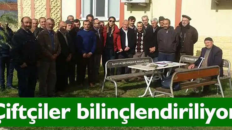 Çiftçiler bilinçlendiriliyor