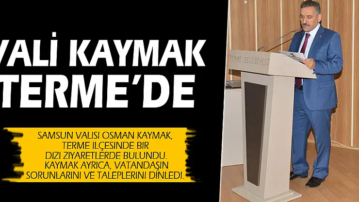 Vali Kaymak Terme'de