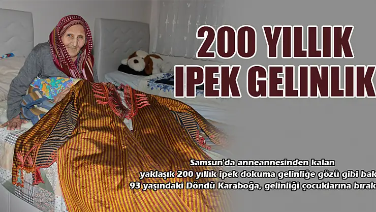 200 yıllık ipek gelinlik