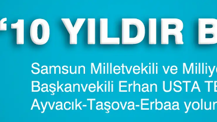 '10 YILDIR BİTMİYOR'