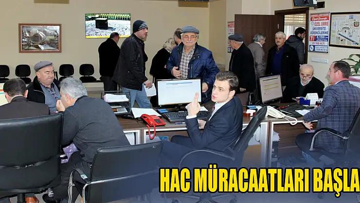 Hac müracaatları başladı