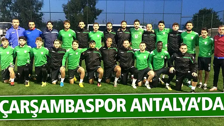 Çarşambaspor Antalya'da