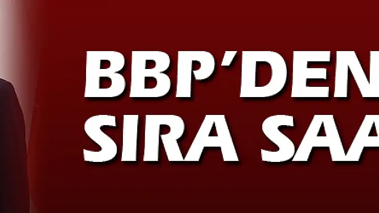 BBP'den sonra sıra Saadet'te