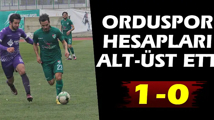 ORDUSPOR HESAPLARI ALT-ÜST ETTİ