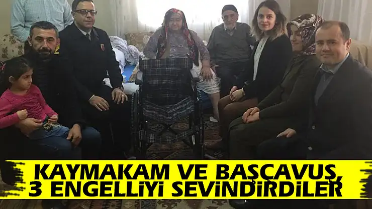 Kaymakam ve Başçavuş, 3 Engelliyi sevindirdiler