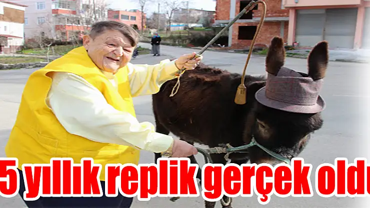 45 yıllık replik gerçek oldu