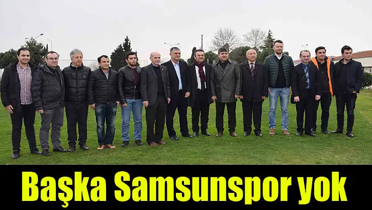 Başka Samsunspor yok