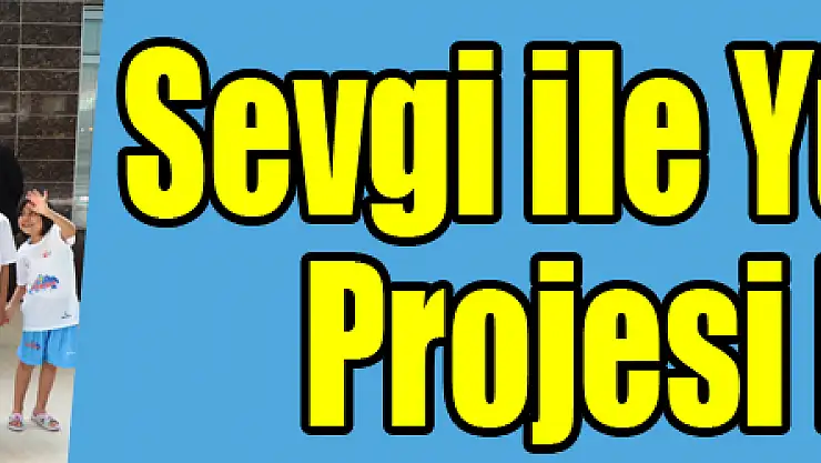 'Sevgi ile Yüzüyorum Projesi' başladı