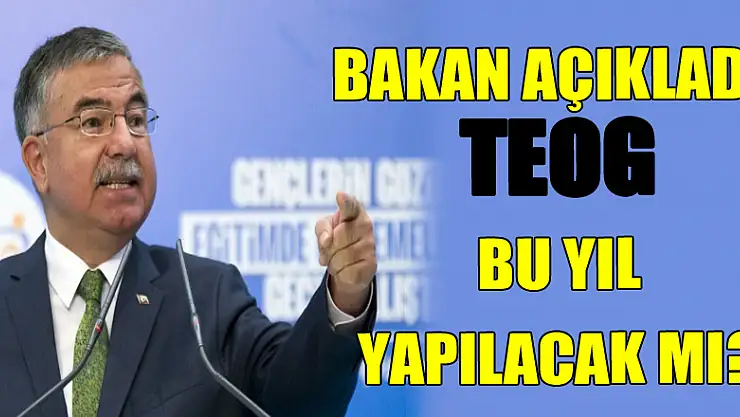 Bakan açıkladı! TEOG bu yıl yapılacak mı?