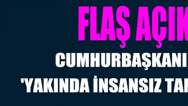 Cumhurbaşkanı Erdoğan: 'Yakında insansız tank üreteceğiz'