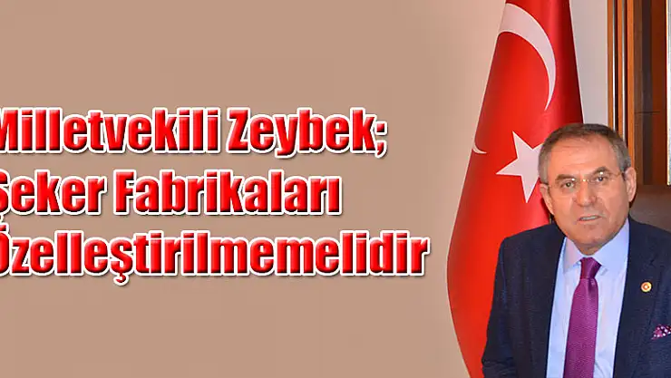 Şeker Fabrikaları Özelleştirilmemelidir