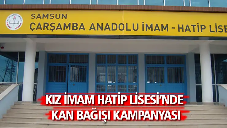 Kız İmam Hatip Lisesi'nde Kan Bağışı Kampanyası