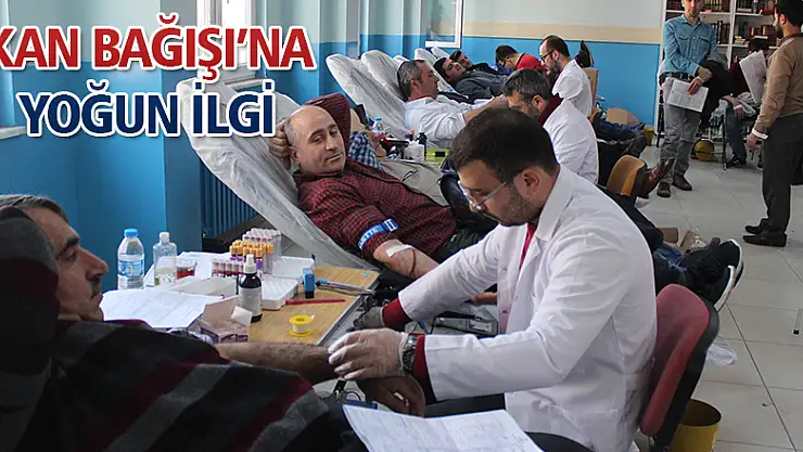 Kan Bağışı kampanyasına yoğun ilgi