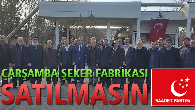 'ŞEKER FABRİKALARI SATILMASIN'