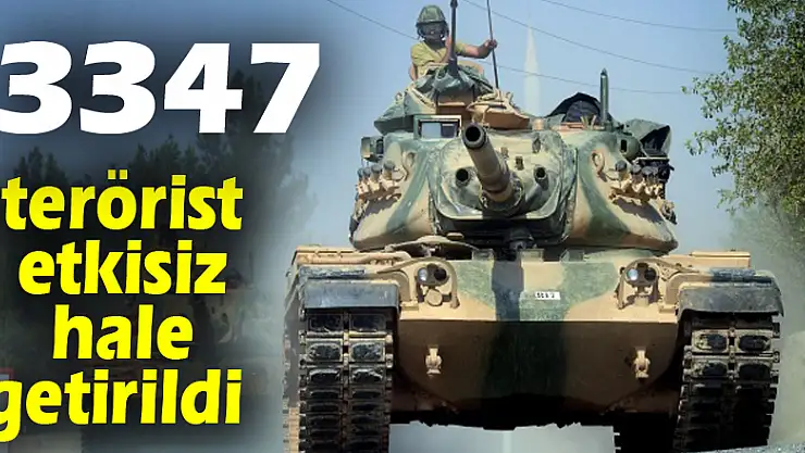 TSK: '3347 terörist etkisiz hale getirildi'