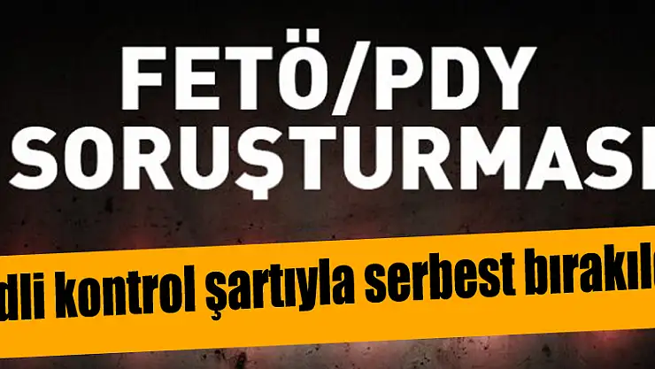 FETÖ'den gözaltına alınan iş adamına adli kontrol 