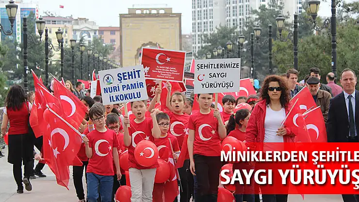 MİNİKLERDEN ŞEHİTLERE SAYGI YÜRÜYÜŞÜ