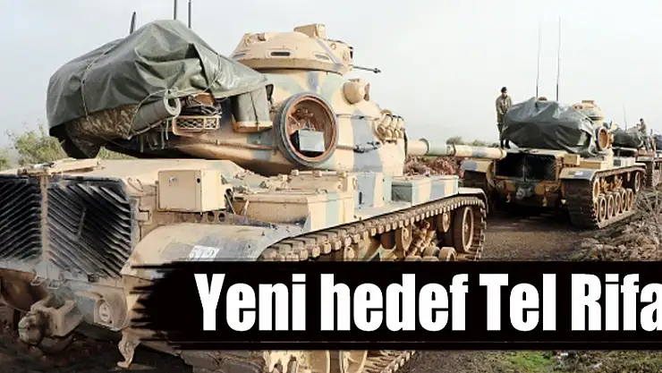 Yeni hedef Tel Rifat