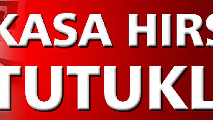 Kasa hırsızları tutuklandı 