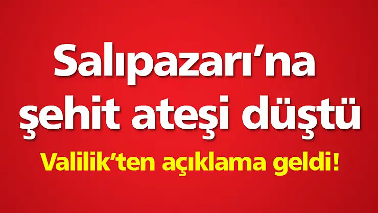 Salıpazarı'na şehit ateşi düştü