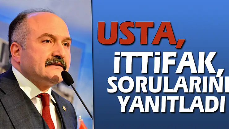 Usta, ittifak sorularını yanıtladı