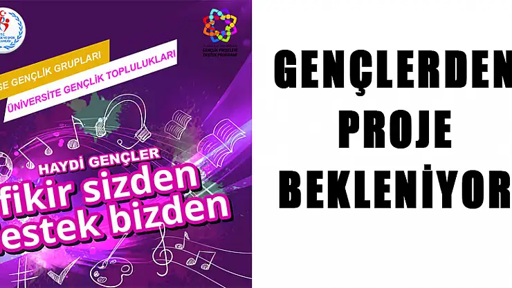 Gençlerden proje bekleniyor