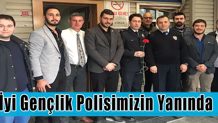 İyi Gençlik Polisimizin Yanında