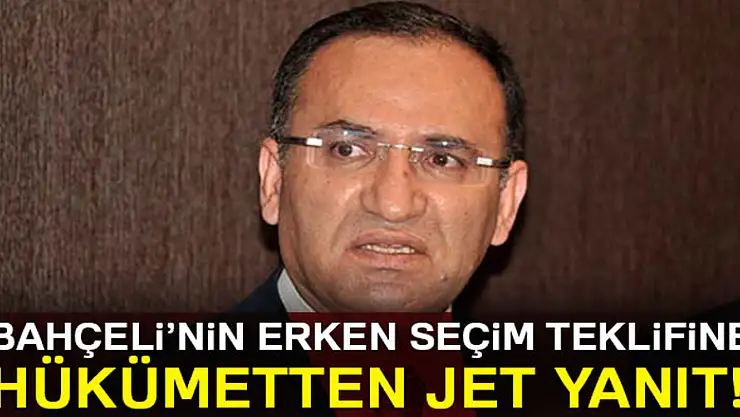 Hükümetten Bahçeli'nin erken seçim teklifine jet yanıt