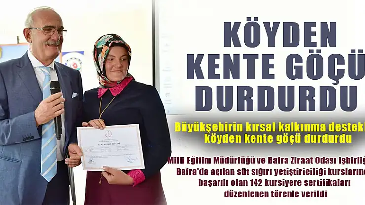 Büyükşehirin kırsal kalkınma destekleri köyden kente göçü durdurdu 