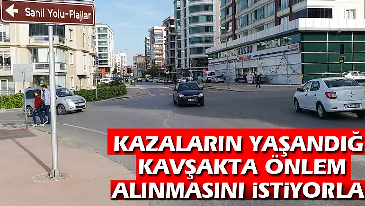 Kazaların yaşandığı kavşakta önlem alınmasını istiyorlar