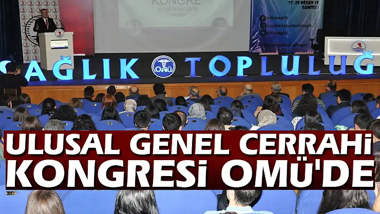 Ulusal Genel Cerrahi Kongresi OMÜ'de