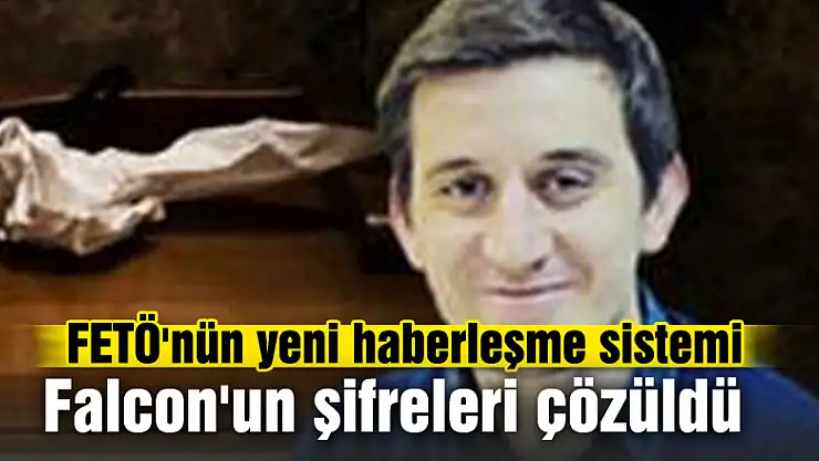 Falcon'un şifreleri çözüldü