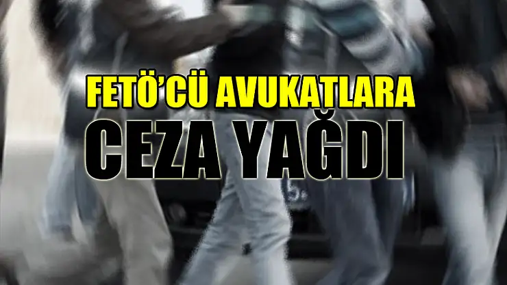 Samsun'da FETÖ'den 11'i avukat 13 kişiye 10,5 yıla kadar hapis cezası