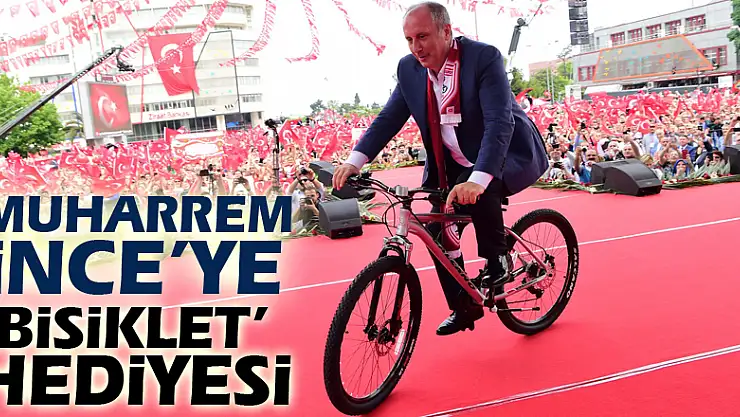 Muharrem İnce'ye 'bisiklet' hediyesi