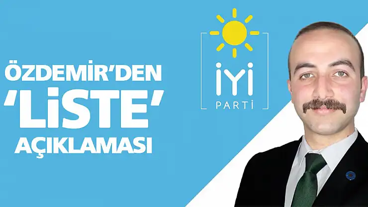 Özdemir'den 'liste' açıklaması