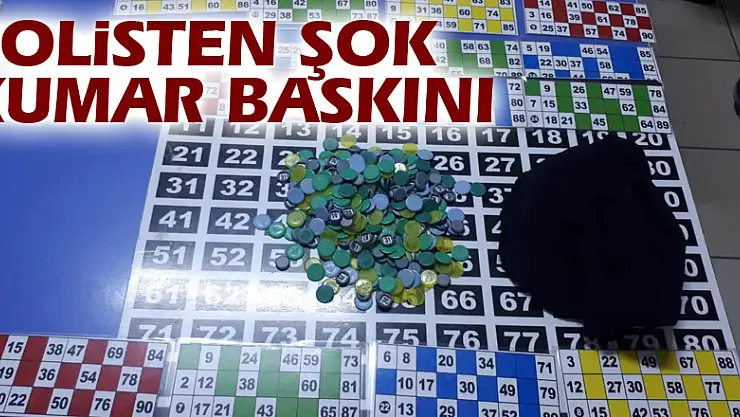 Polisten şok kumar baskını