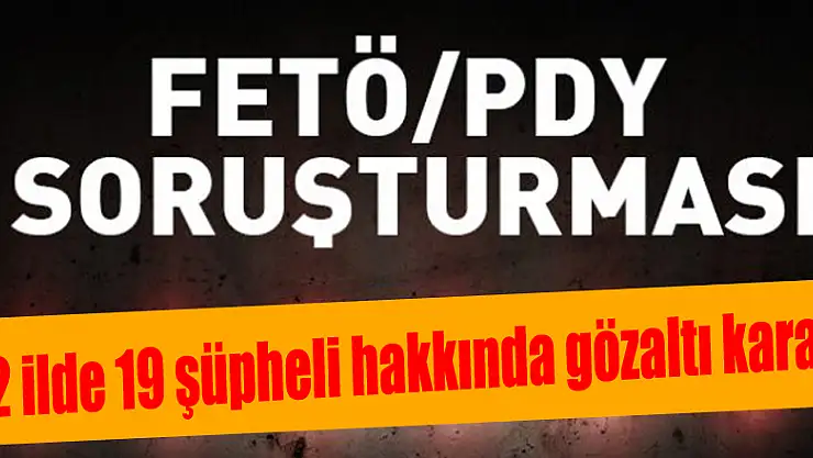 12 ilde FETÖ'nün askeri mahrem yapılanmasına yönelik operasyon 