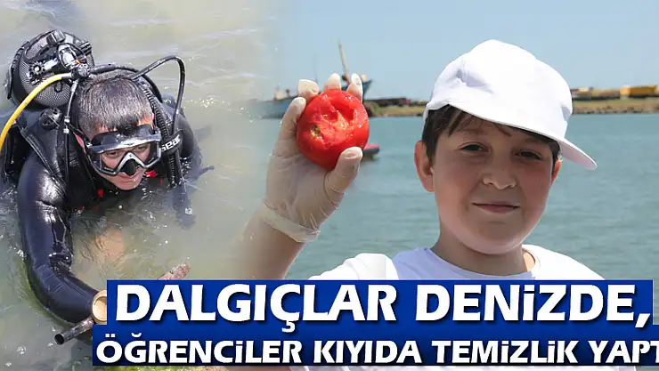 Dalgıçlar denizde, öğrenciler kıyıda temizlik yaptı