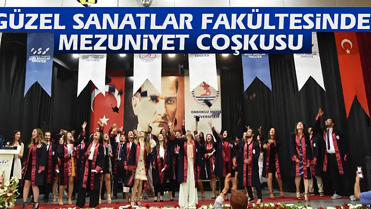 Güzel Sanatlar Fakültesinde mezuniyet coşkusu